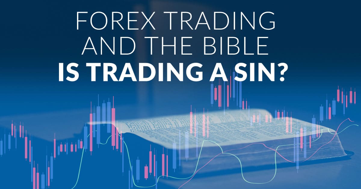 Biblical Trading - Is Trading A Sin