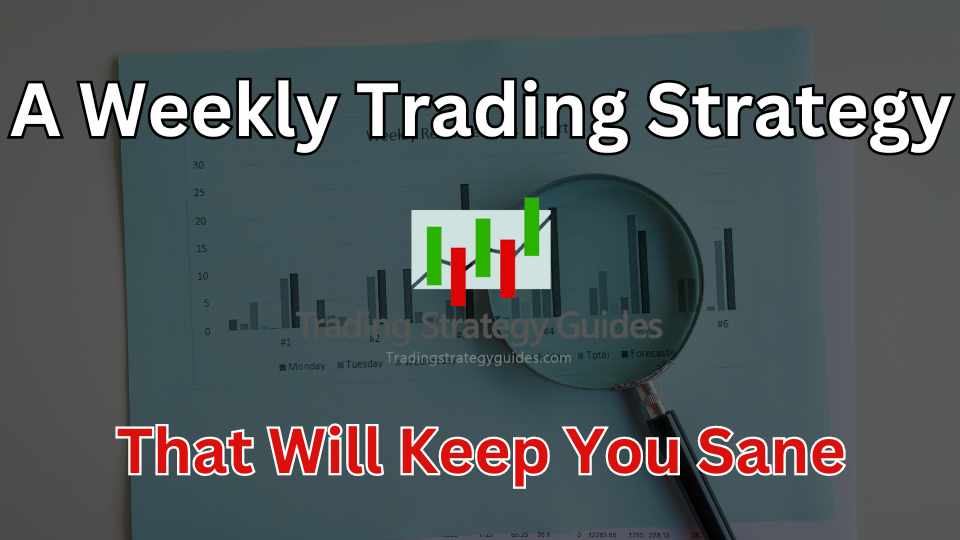 Weekly Trading Strategy