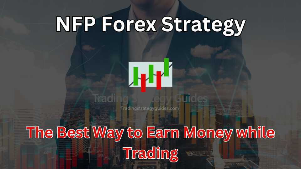 Nfp Forex Strategy
