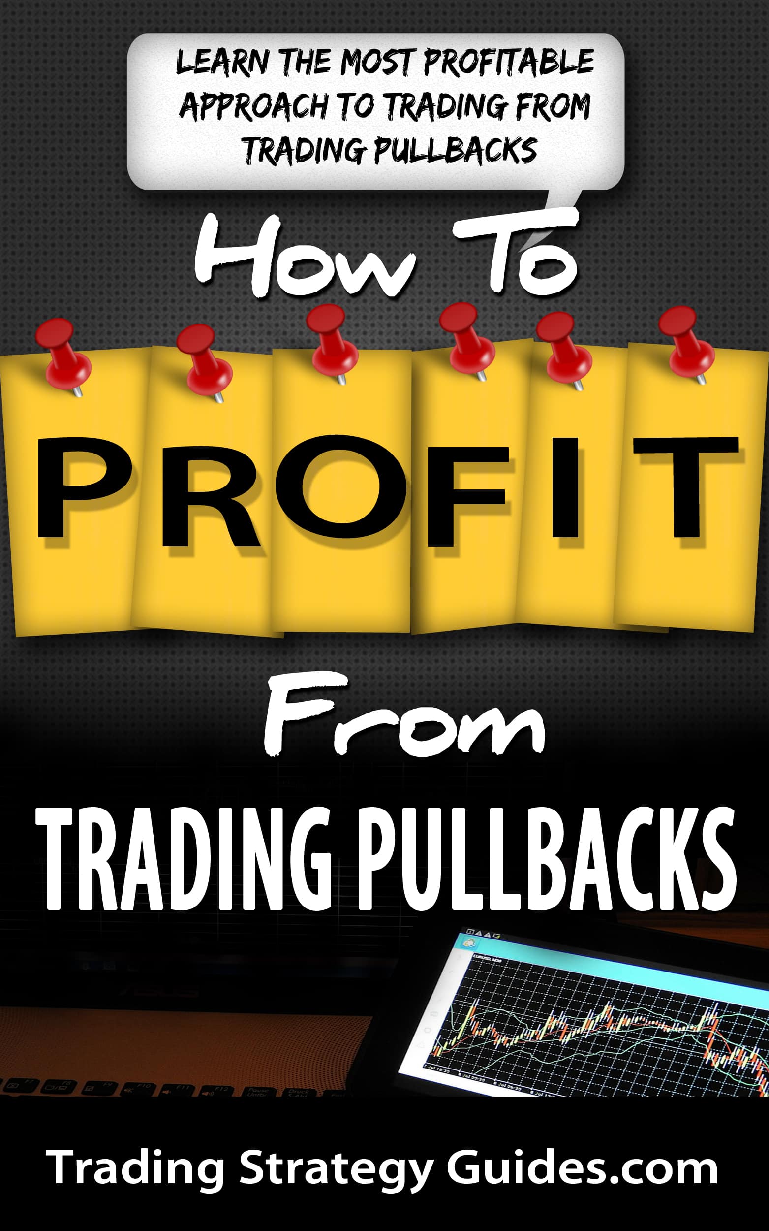 Profit From Trading Pullbacks