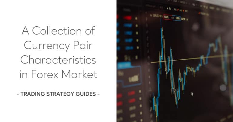 Currency Pair Characteristics