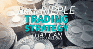 best ripple trading strategy guide