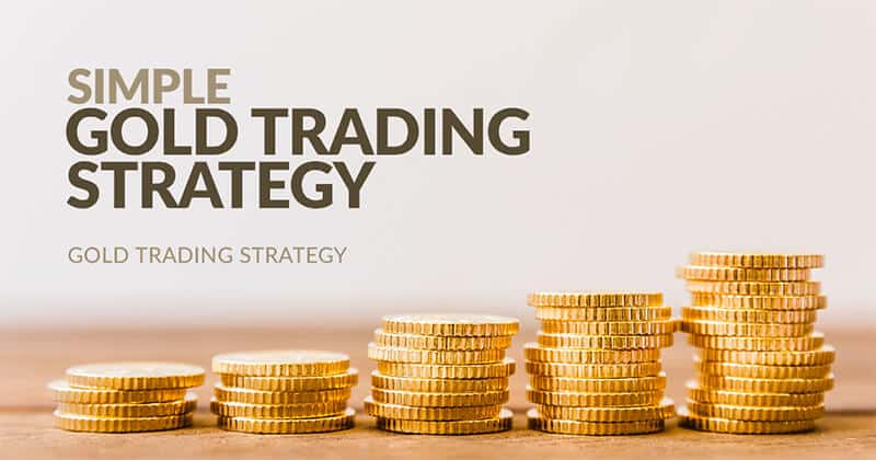 Simple Gold Trading Strategy