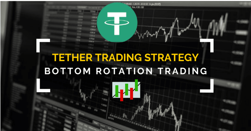 Tether Cryptocurrency Trading Strategy