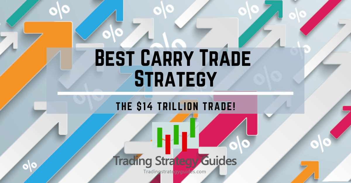 Best Carry Trade Strategy
