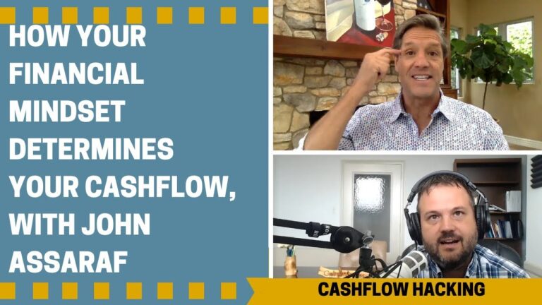 Financial Mindset Improves Cashflow With John Assaraf