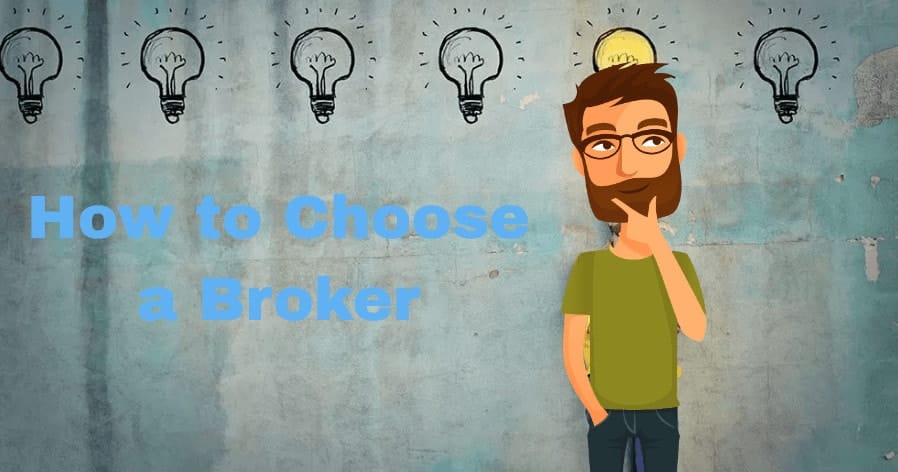 Choosing A Broker