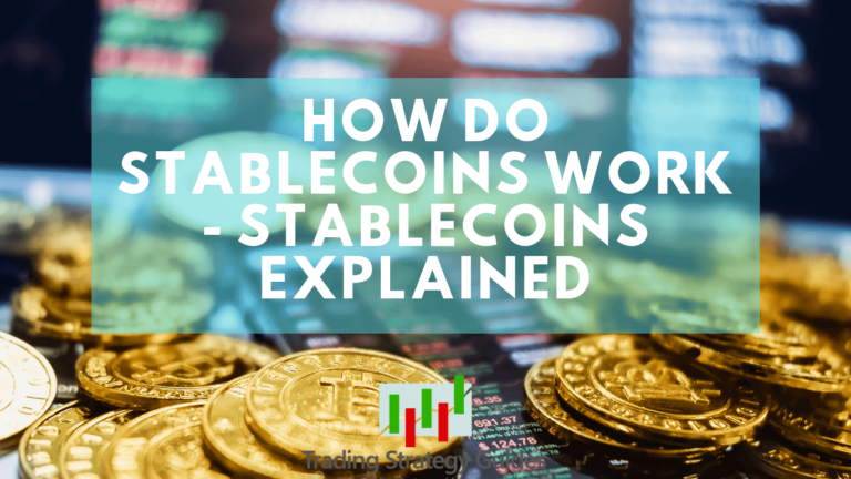 How Stablecoins Work