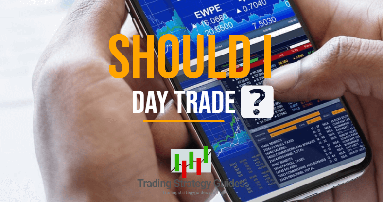 Day Trading For Beginners How To Day Trade