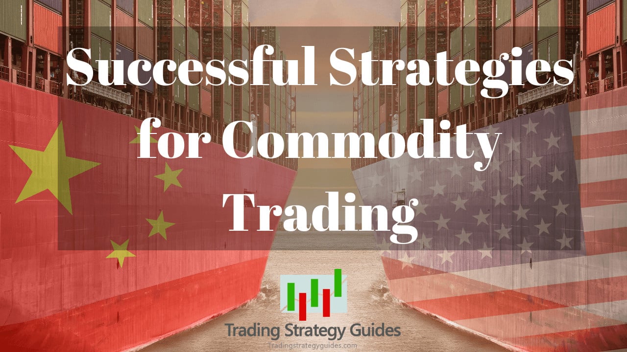 Commodity Trading Strategy