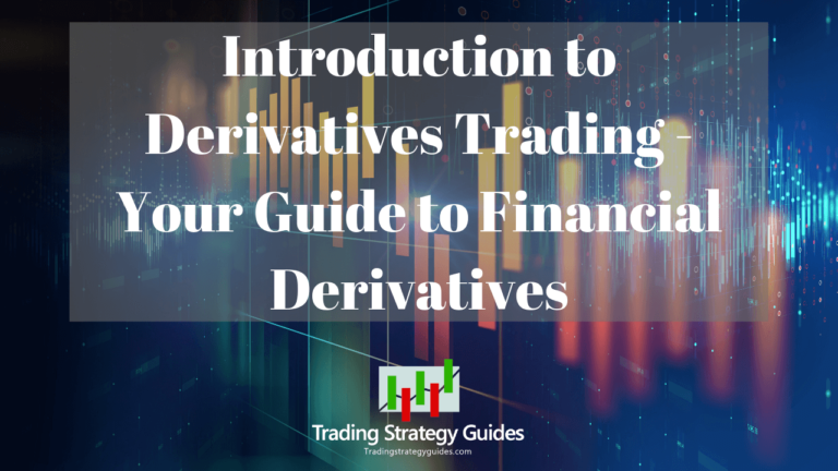Derivatives Trading Guide