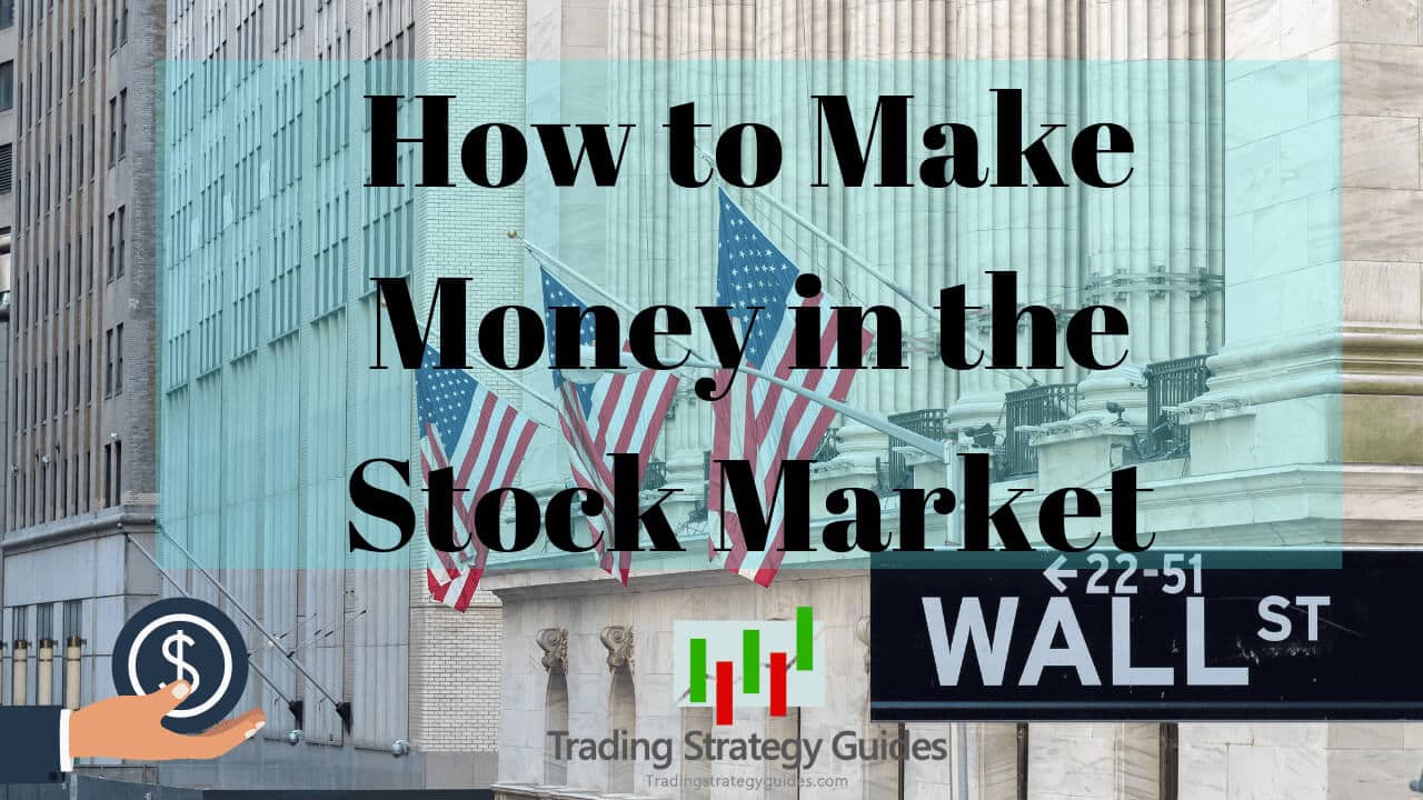 Making Money From The Stock Market