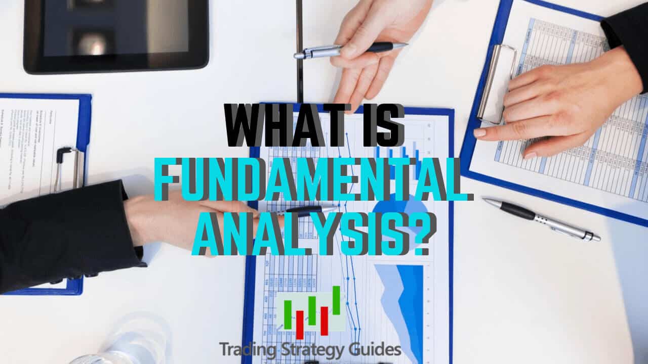 What Is Fundamental Analysis Of Stocks