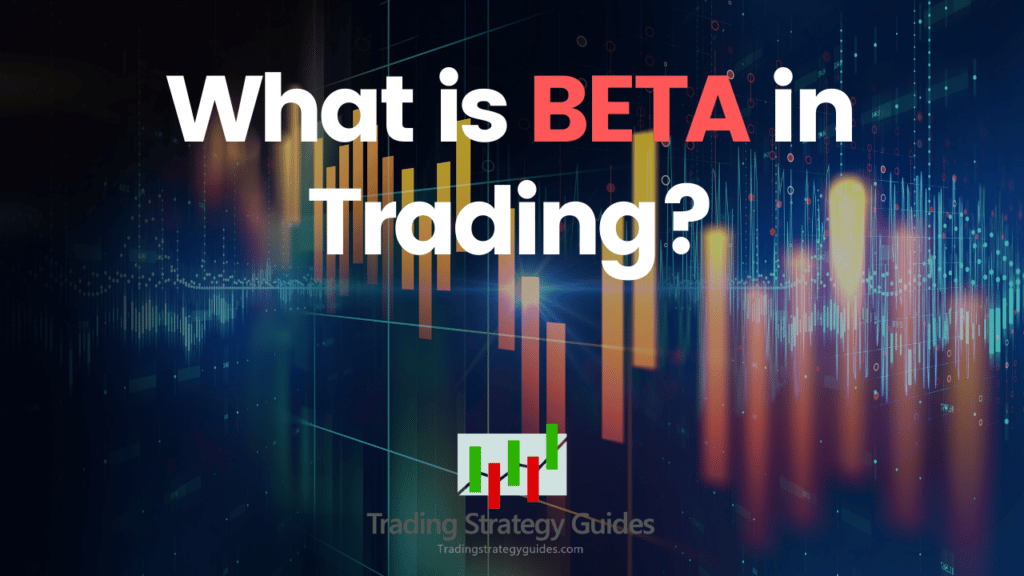 What Is Beta Trading