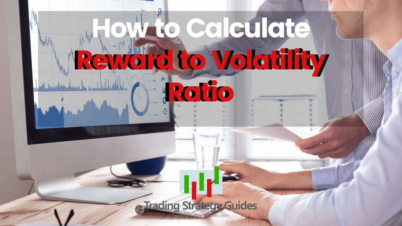 Risk-Adjusted Return Formula For Reward To Volatility Ratio Using Sharpe Ratios