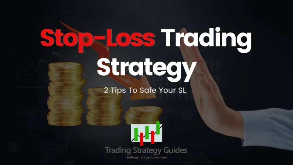 Stop-Loss Trading Strategy