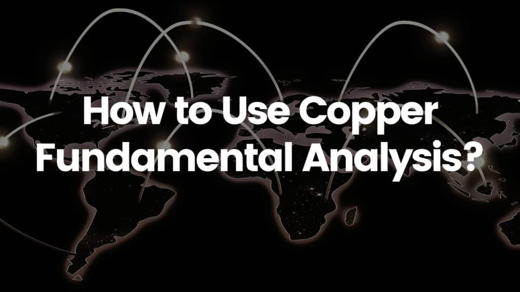 Copper Fundamental Analysis