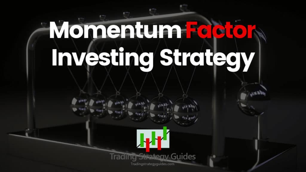 Momentum Factor Trading Strategy