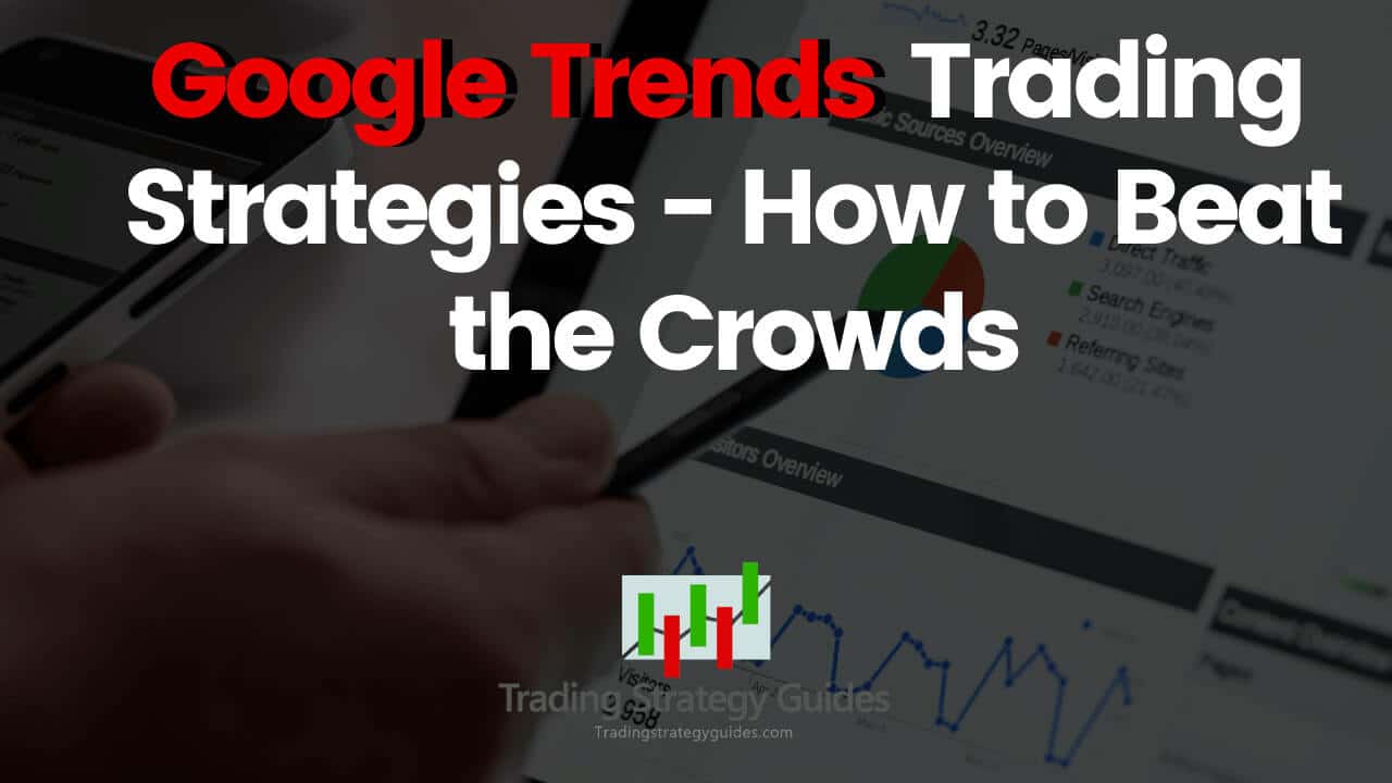 Google Trends Trading Strategy