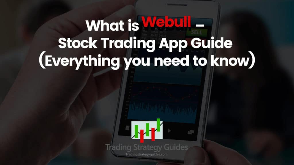 Webull App Trading Guide