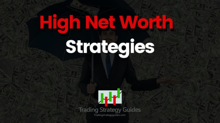 High Net Worth Investing Strategies