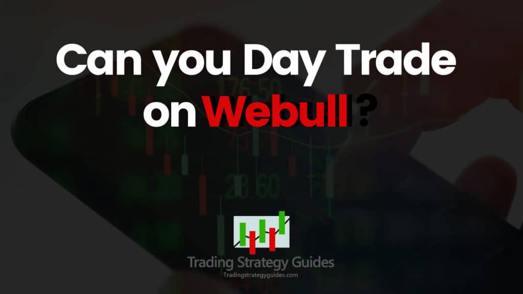 Webull Day Trading Commission Free