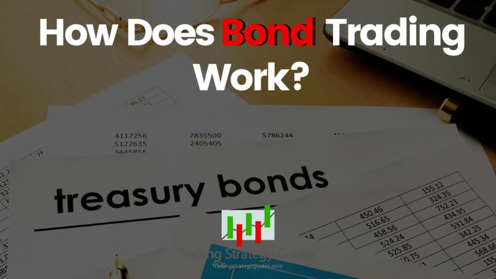 How To Trade Bonds