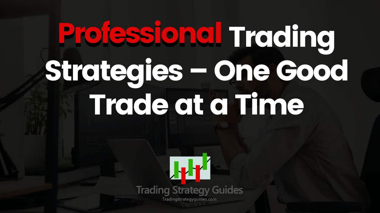 Professional Trading Strategies