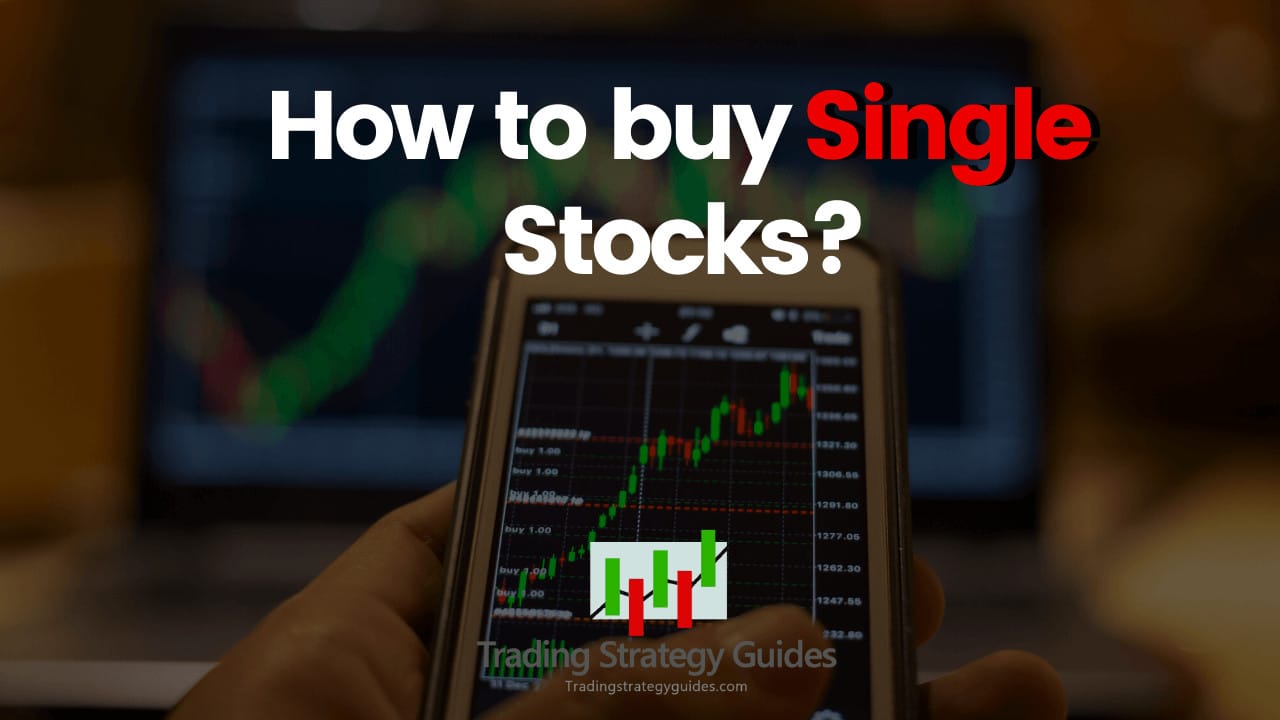 Single Stock Trading