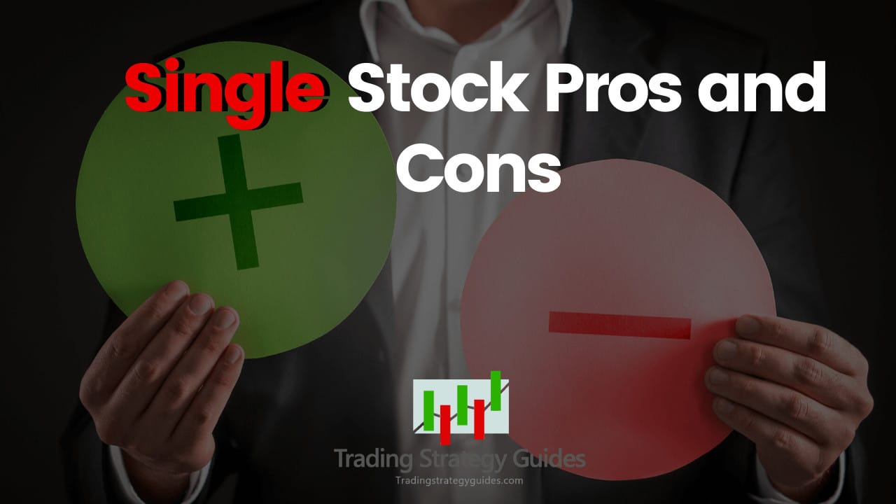 Single Stock Trading 