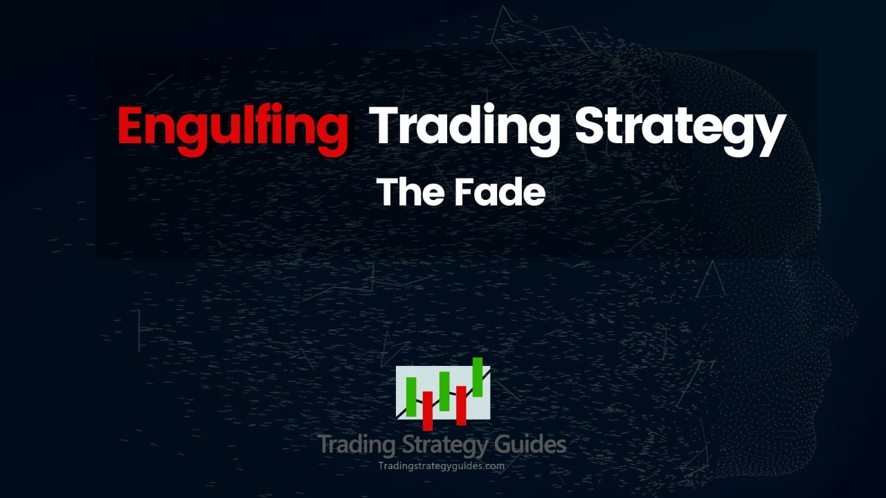Engulfing Trader Strategy