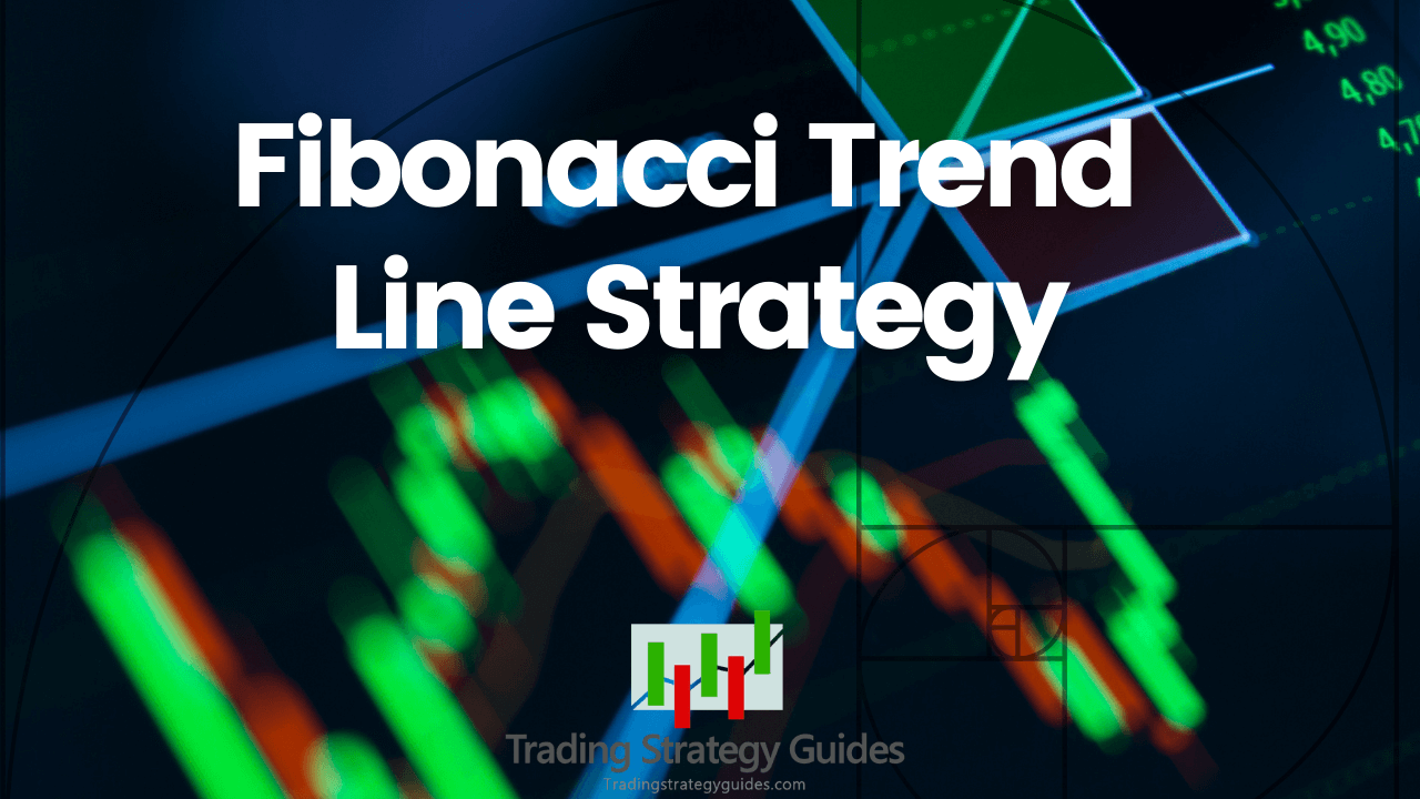 Fibonacci Trend Line Strategy