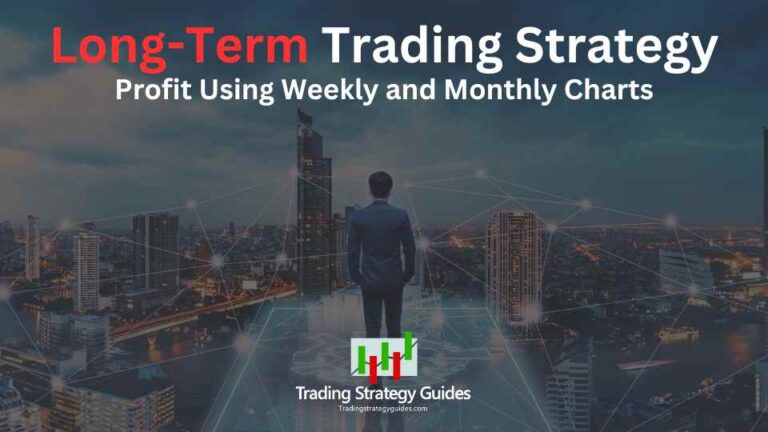 Long-Term Trading Strategy For Forex