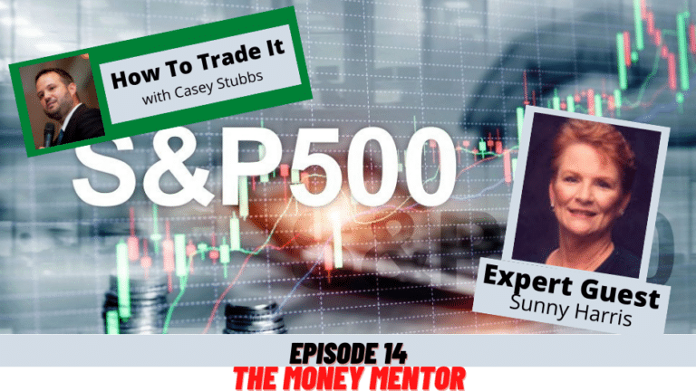How To Trade It - Sunny Harris - The Money Mentor