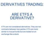 Derivatives Trading - Are Etfs Derivatives