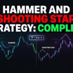 Hammer and Shooting Star Strategy: Complete Trading Guide