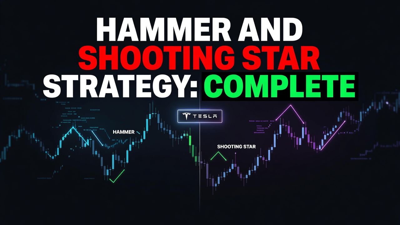 Hammer And Shooting Star Strategy: Complete Trading Guide