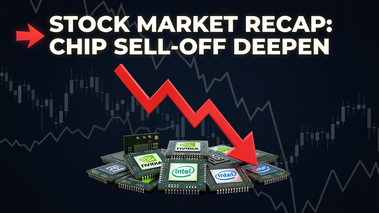 Stock Market Recap: Chip Sell-Off Deepens July 7, 2026