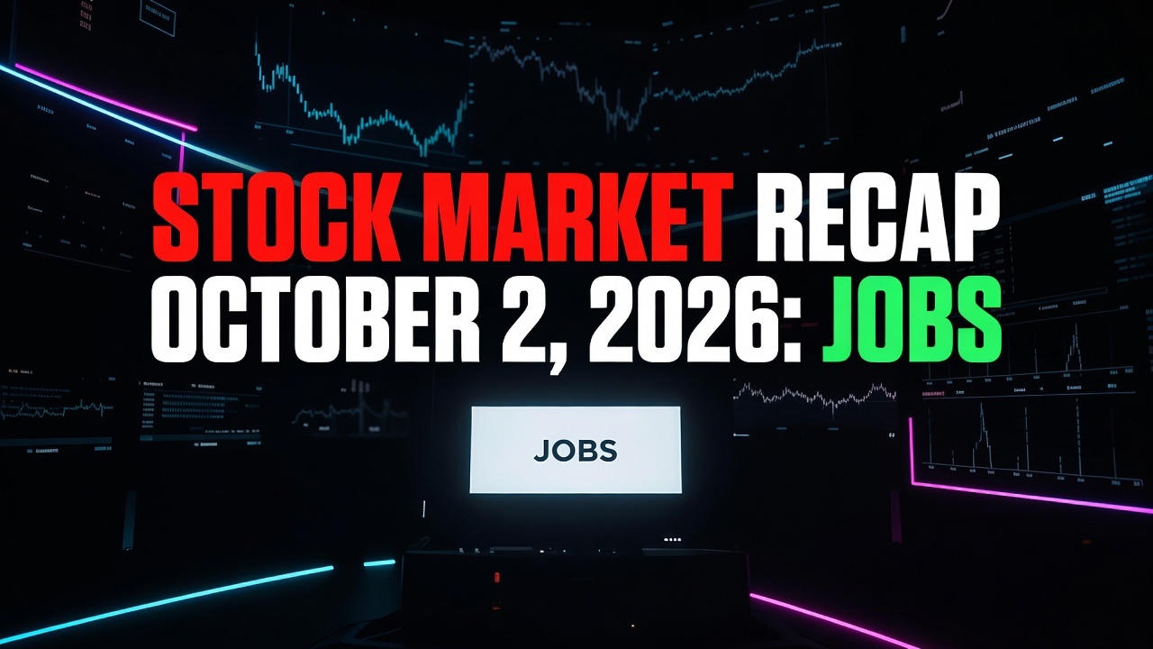 Stock Market Recap October 2, 2026: Jobs Miss Sparks Rally